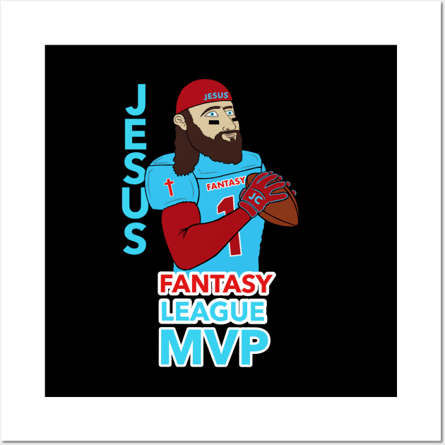 JESUS-FANTASY LEAGUE MVP Wall Art by DRAWGENIUS